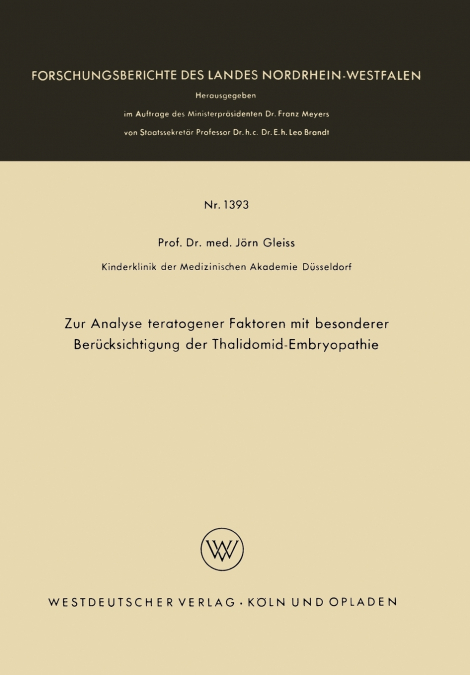 Zur Analyse teratogener Faktoren mit besonderer Berücksichtigung der Thalidomid-Embryopathie