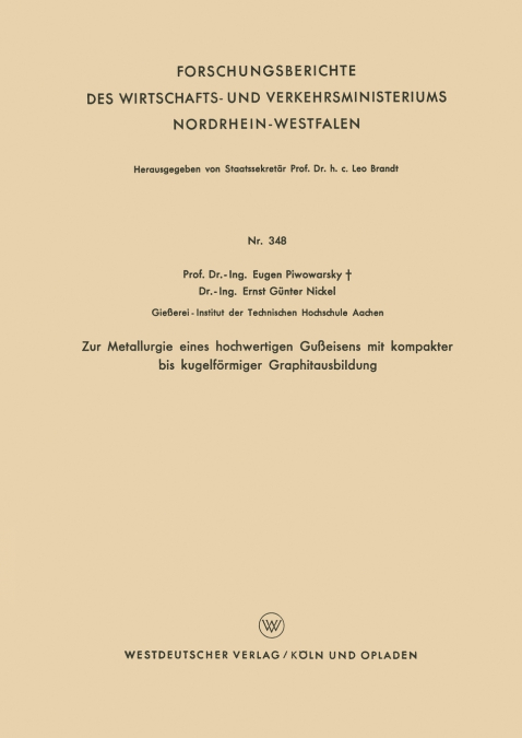 Zur Metallurgie eines hochwertigen Gußeisens mit kompakter bis kugelförmiger Graphitausbildung