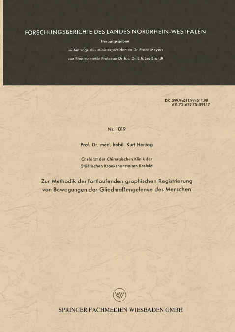 Zur Methodik Der Fortlaufenden Graphischen Registrierung Von Bewegungen Der Gliedmassengelenke Des Menschen
