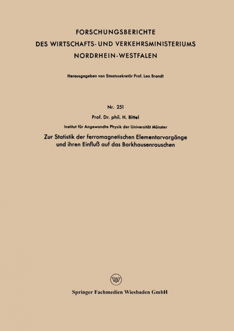 Zur Statistik Der Ferromagnetischen Elementarvorgange Und Ihren Einfluss Auf Das Barkhausenrauschen