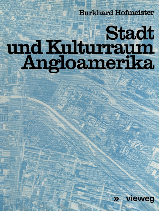 Stadt und Kulturraum Angloamerika