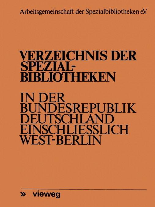 Verzeichnis der Spezialbibliotheken in der Bundesrepublik Deutschland einschließlich West-Berlin