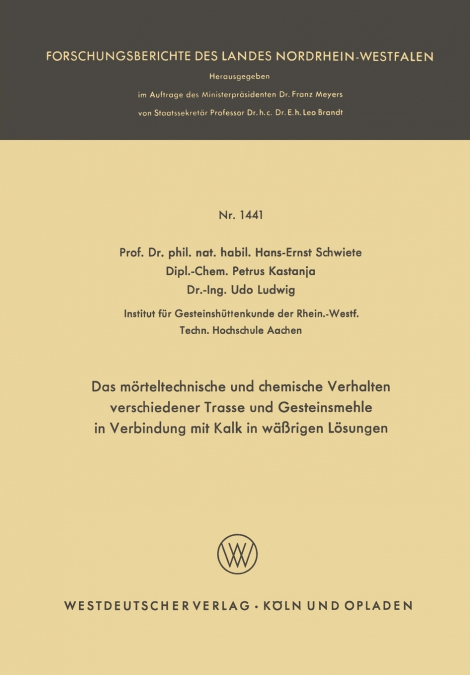 Das mörteltechnische und chemische Verhalten verschiedener Trasse und Gesteinsmehle in Verbindung mit Kalk in wäßrigen Lösungen