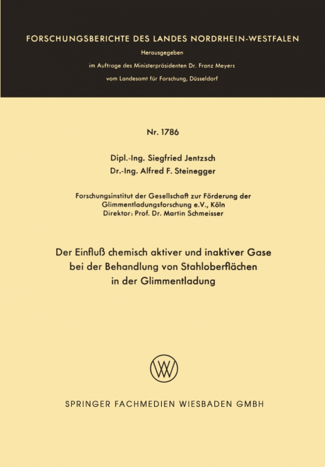 Der Einfluss Chemisch Aktiver Und Inaktiver Gase Bei Der Behandlung Von Stahloberflachen in Der Glimmentladung