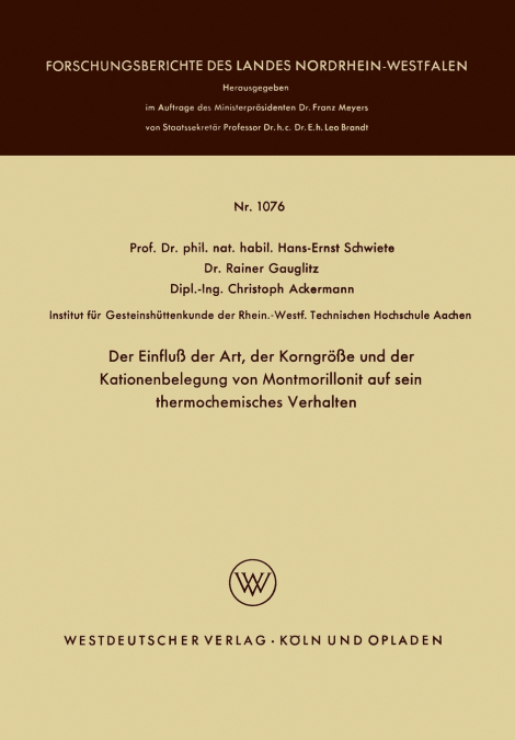 Der Einfluß der Art, der Korngröße und der Kationenbelegung von Montmorillonit auf sein thermochemisches Verhalten