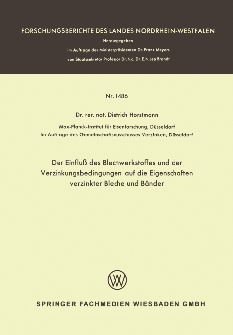 Der Einfluß des Blechwerkstoffes und der Verzinkungsbedingungen auf die Eigenschaften verzinkter Bleche und Bänder
