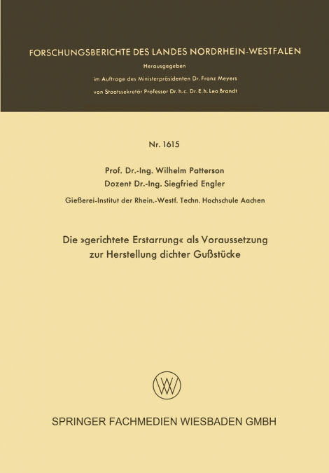 Die gerichtete Erstarrung als Voraussetzung zur Herstellung dichter Gußstücke