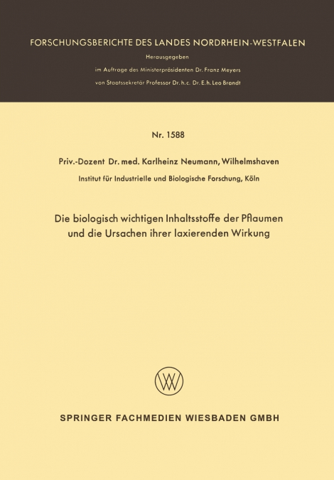 Die biologisch wichtigen Inhaltsstoffe der Pflaumen und die Ursachen ihrer laxierenden Wirkung