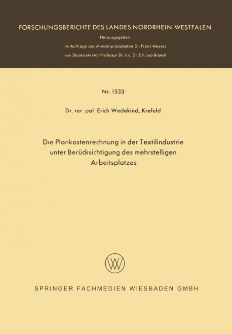 Die Plankostenrechnung in Der Textilindustrie Unter Berucksichtigung Des Mehrstelligen Arbeitsplatzes