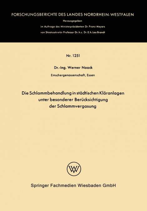 Die Schlammbehandlung in städtischen Kläranlagen unter besonderer Berücksichtigung der Schlammvergasung
