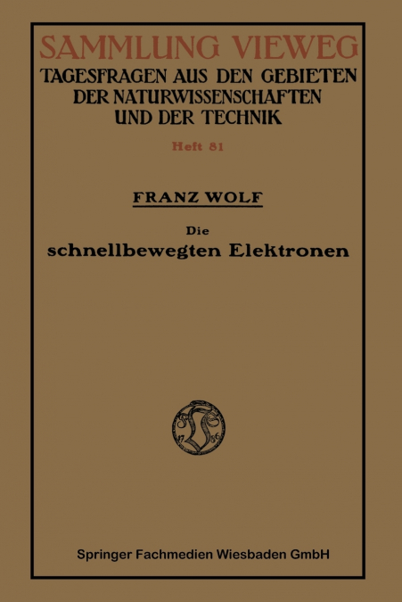 Die Schnellbewegten Elektronen