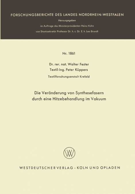 Die Veränderung von Synthesefasern durch eine Hitzebehandlung im Vakuum