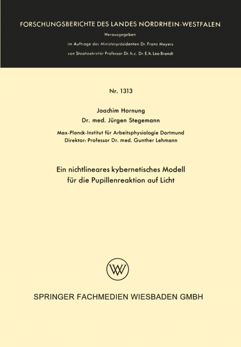 Ein Nichtlineares Kybernetisches Modell Fur Die Pupillenreaktion Auf Licht