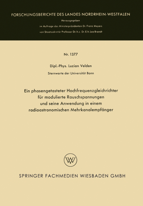 Ein phasengetasteter Hochfrequenzgleichrichter für modulierte Rauschspannungen und seine Anwendung in einem radioastronomischen Mehrkanalempfänger