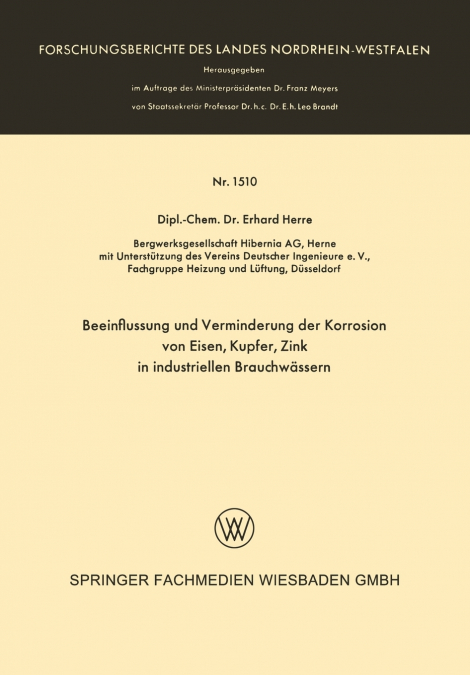 Beeinflussung und Verminderung der Korrosion von Eisen, Kupfer, Zink in industriellen Brauchwässern