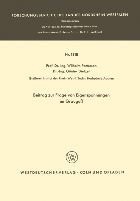 Beitrag zur Frage von Eigenspannungen im Grauguß