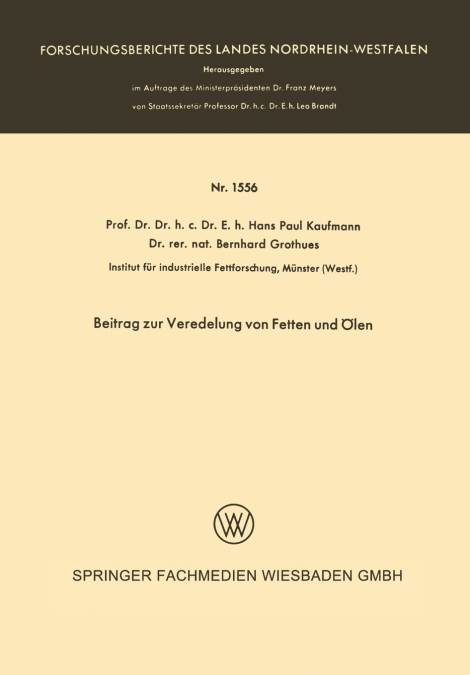 Beitrag Zur Veredelung Von Fetten Und Olen