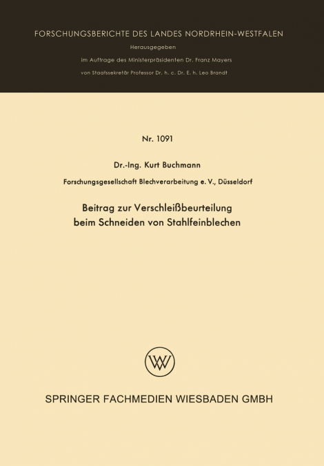 Beitrag Zur Verschleissbeurteilung Beim Schneiden Von Stahlfeinblechen