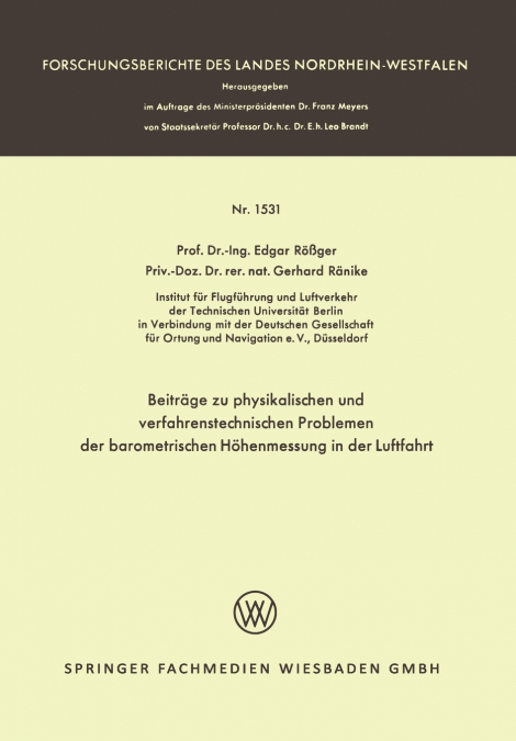 Beiträge zu physikalischen und verfahrenstechnischen Problemen der barometrischen Höhenmessung in der Luftfahrt