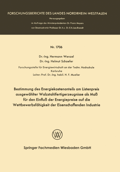 Bestimmung Des Energiekostenanteils Am Listenpreis Ausgewahlter Walzstahlfertigerzeugnisse ALS Mass Fur Den Einfluss Der Energiepreise Auf Die Wettbew