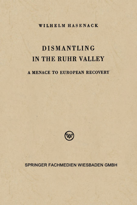 Dismantling in the Ruhr Valley
