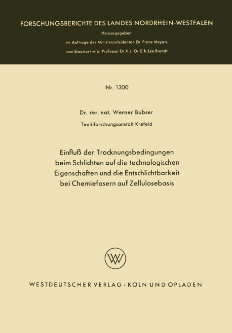 Einfluß der Trocknungsbedingungen beim Schlichten auf die technologischen Eigenschaften und die Entschlichtbarkeit bei Chemiefasern auf Zellulosebasis