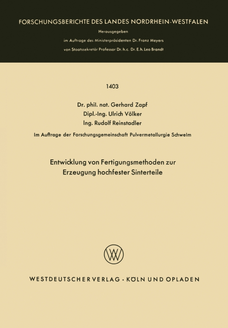 Entwicklung von Fertigungsmethoden zur Erzeugung hochfester Sinterteile