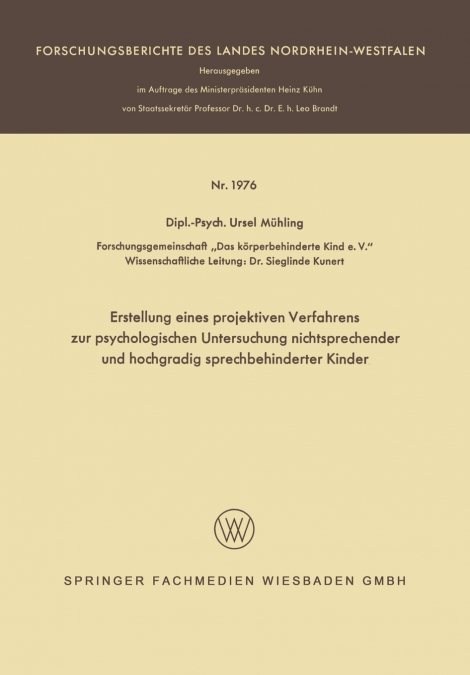 Erstellung Eines Projektiven Verfahrens Zur Psychologischen Untersuchung Nichtsprechender Und Hochgradig Sprechbehinderter Kinder