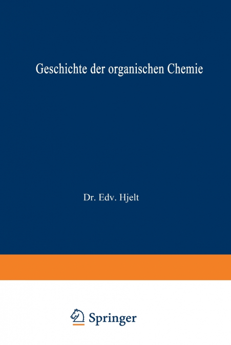 Geschichte der Organischen Chemie