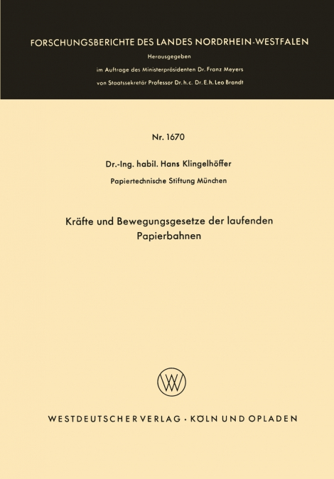 Krafte Und Bewegungsgesetze Der Laufenden Papierbahnen