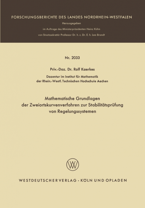 Mathematische Grundlagen Der Zweiortskurvenverfahren Zur Stabilitatsprufung Von Regelungssystemen