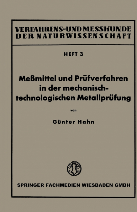 Messmittel Und Prufverfahren in Der Mechanisch-Technologischen Metallprufung