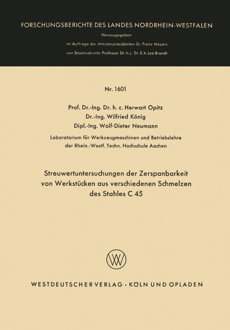 Streuwertuntersuchungen der Zerspanbarkeit von Werkstücken aus verschiedenen Schmelzen des Stahles C 45