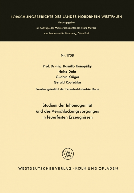 Studium der Inhomogenität und des Verschlackungsvorganges in feuerfesten Erzeugnissen