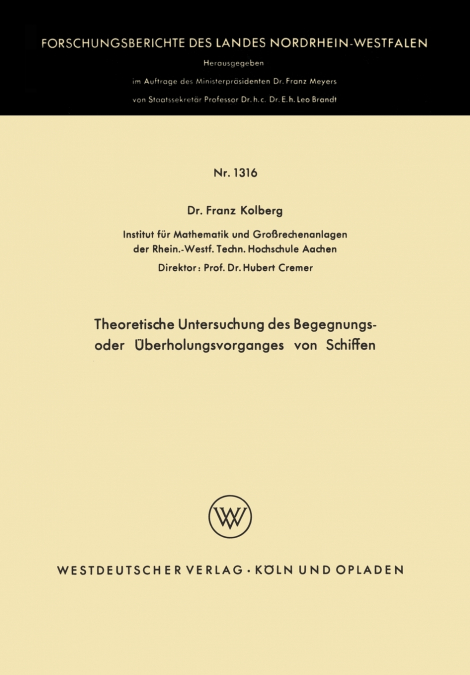 Theoretische Untersuchung des Begegnungs- oder Überholungsvorganges von Schiffen