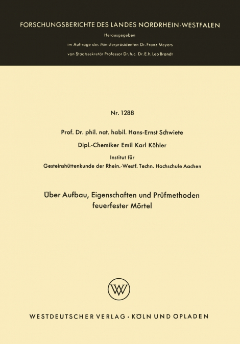 Über Aufbau, Eigenschaften und Prüfmethoden feuerfester Mörtel