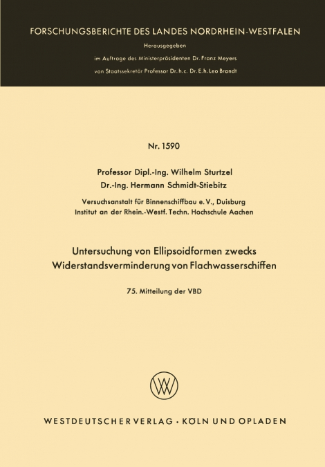 Untersuchung Von Ellipsoidformen Zwecks Widerstandsverminderung Von Flachwasserschiffen