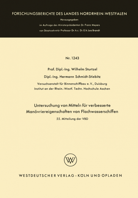 Untersuchung von Mitteln für verbesserte Manövriereigenschaften von Flachwasserschiffen