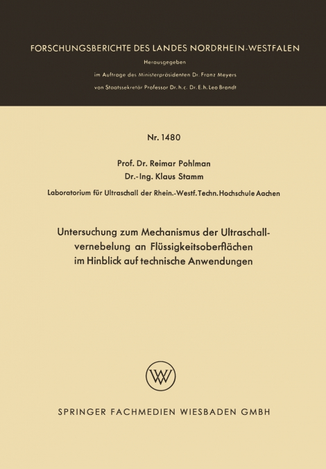 Untersuchung Zum Mechanismus Der Ultraschallvernebelung an Flussigkeitsoberflachen Im Hinblick Auf Technische Anwendungen