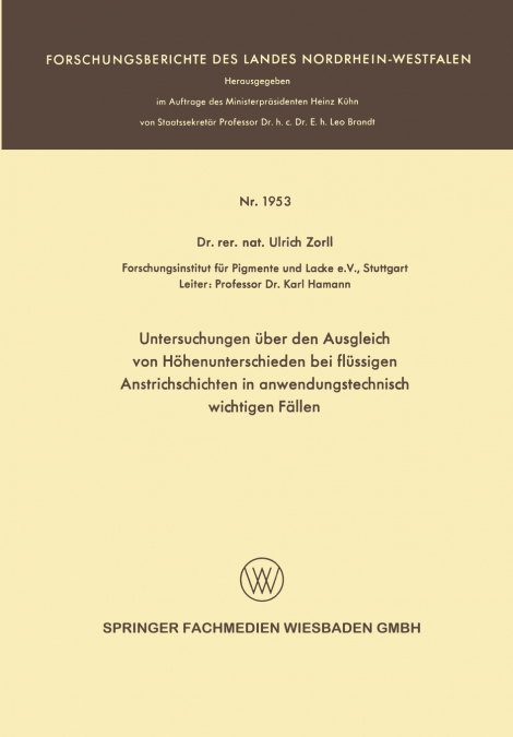 Untersuchungen über den Ausgleich von Höhenunterschieden bei flüssigen Anstrichschichten in anwendungstechnisch wichtigen Fällen