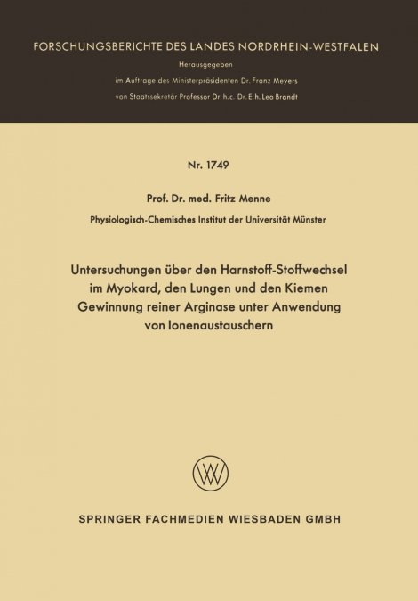Untersuchungen Uber Den Harnstoff-Stoffwechsel Im Myokard, Den Lungen Und Den Kiemen Gewinnung Reiner Arginase Unter Anwendung Von Ionenaustauschern