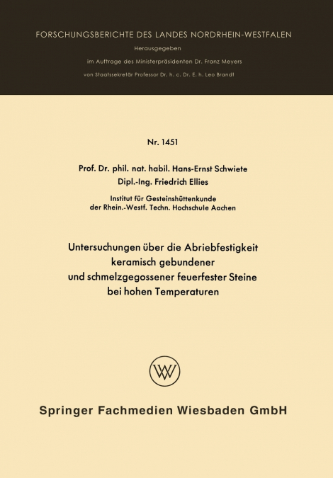 Untersuchungen Uber Die Abriebfestigkeit Keramisch Gebundener Und Schmelzgegossener Feuerfester Steine Bei Hohen Temperaturen