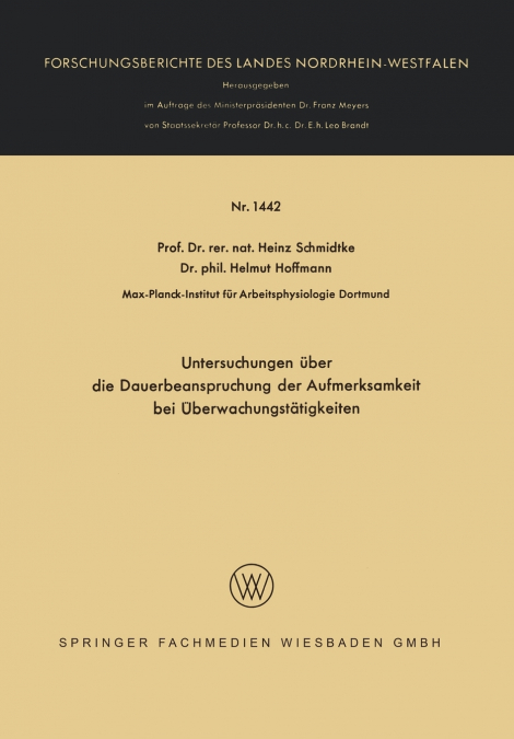 Untersuchungen über die Dauerbeanspruchung der Aufmerksamkeit bei Überwachungstätigkeiten