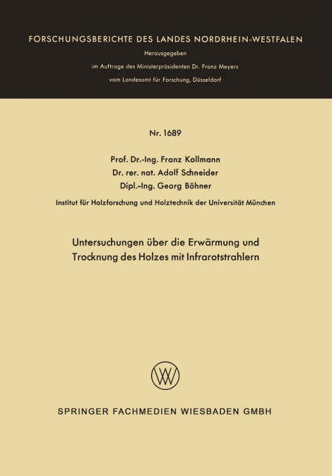 Untersuchungen über die Erwärmung und Trocknung des Holzes mit Infrarotstrahlern