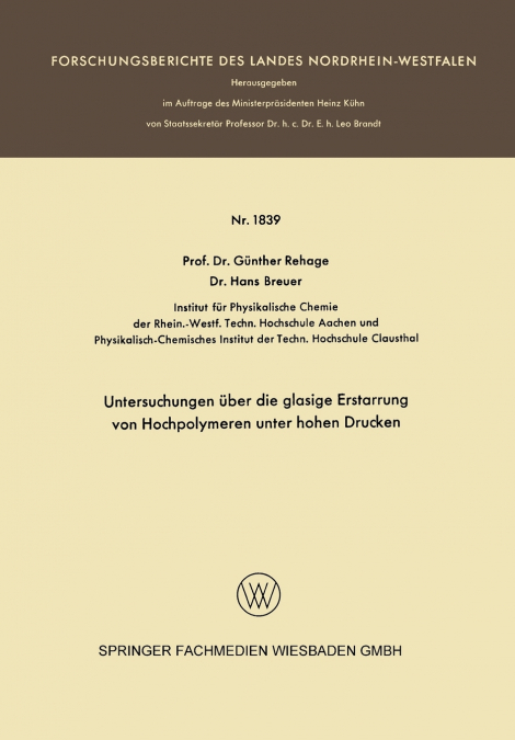 Untersuchungen über die glasige Erstarrung von Hochpolymeren unter hohen Drucken