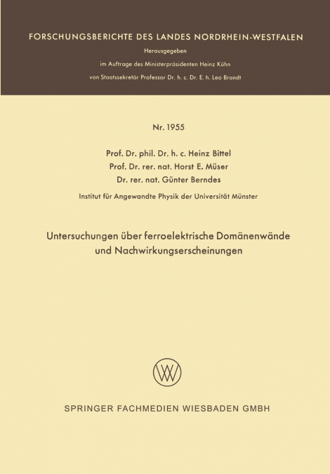 Untersuchungen über ferroelektrische Domänenwände und Nachwirkungserscheinungen