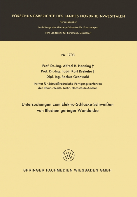 Untersuchungen zum Elektro-Schlacke-Schweißen von Blechen geringer Wanddicke