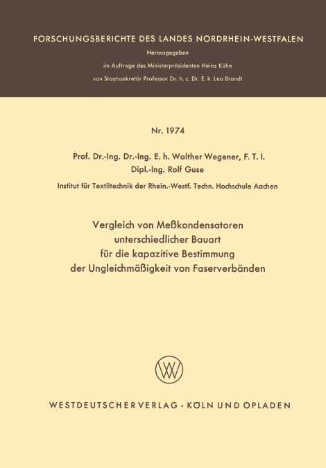 Vergleich von Meßkondensatoren unterschiedlicher Bauart für die kapazitive Bestimmung der Ungleichmäßigkeit von Faserverbänden