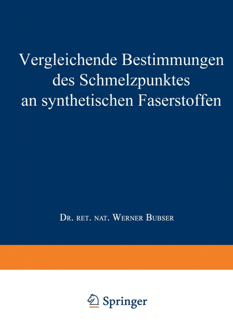 Vergleichende Bestimmungen des Schmelzpunktes an synthetischen Faserstoffen