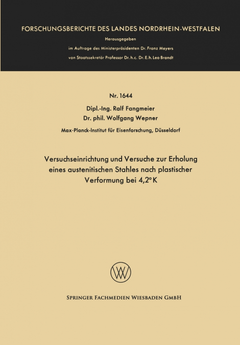 Versuchseinrichtung und Versuche zur Erholung eines austenitischen Stahles nach plastischer Verformung bei 4,2° K